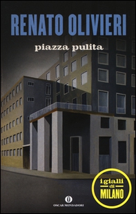 Piazza pulita. I gialli di Milano - Librerie.coop