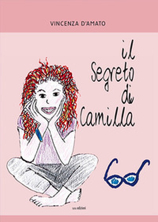 Il segreto di Camilla - Librerie.coop Il segreto di Camilla - Librerie.coop