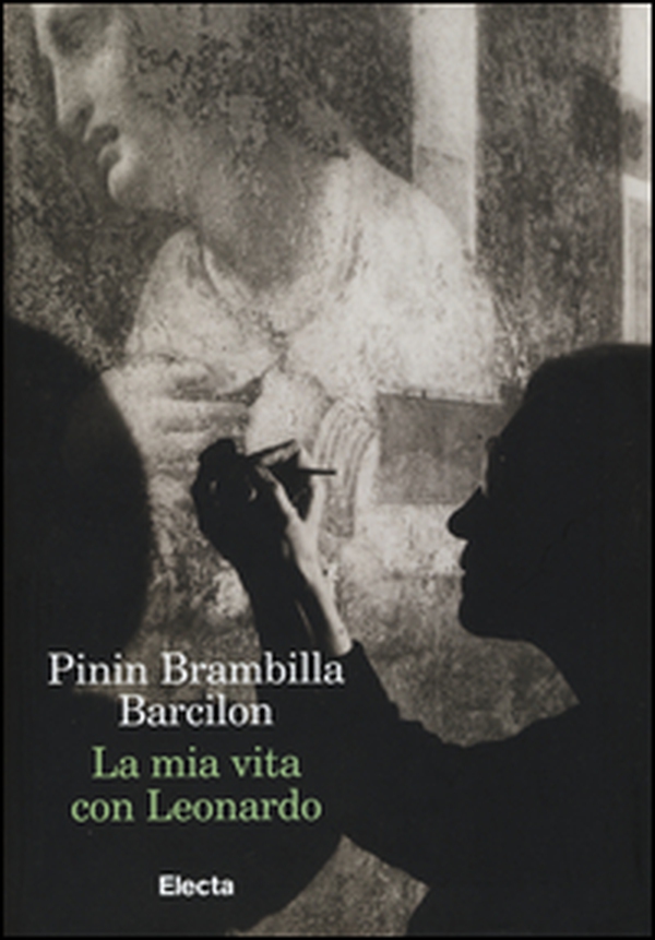 La mia vita con Leonardo - Librerie.coop La mia vita con Leonardo - Librerie.coop