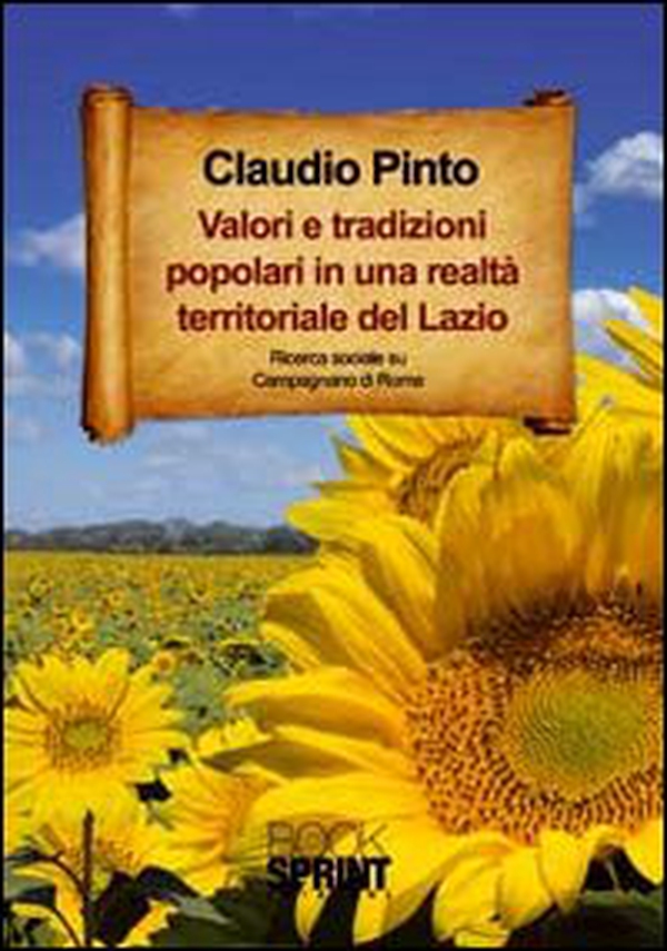 Valori e tradizioni popolari in una realtà territoriale del Lazio - Librerie.coop Valori e tradizioni popolari in una realtà territoriale del Lazio - Librerie.coop