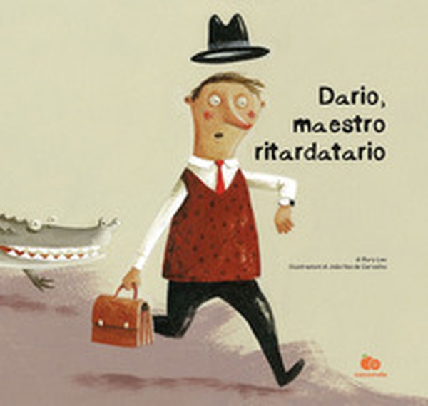 Dario, maestro ritardatario. Una storia che parla del tempo e di come imparare dalle proprie esperienze - Librerie.coop Dario, maestro ritardatario. Una storia che parla del tempo e di come imparare dalle proprie esperienze - Librerie.coop