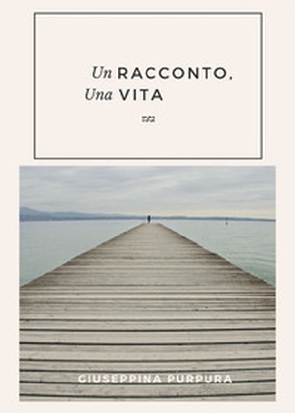 Un racconto, una vita - Librerie.coop Un racconto, una vita - Librerie.coop