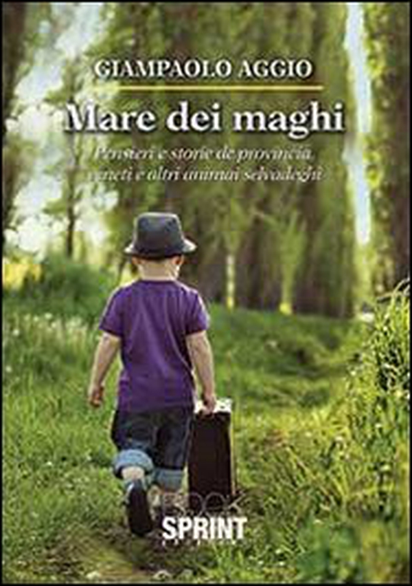 Mare dei maghi. Pensieri e storie de provincia veneti e altri animai selvadeghi - Librerie.coop Mare dei maghi. Pensieri e storie de provincia veneti e altri animai selvadeghi - Librerie.coop
