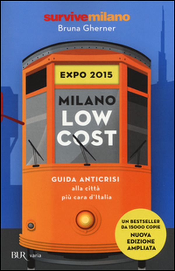 Milano low cost 2015 - Librerie.coop Milano low cost 2015 - Librerie.coop