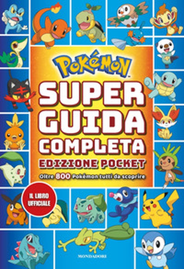 Pokémon. Super guida completa pocket - Librerie.coop Pokémon. Super guida completa pocket - Librerie.coop