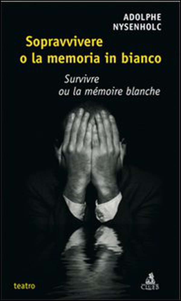 Sopravvivere o la memoria in bianco - Librerie.coop Sopravvivere o la memoria in bianco - Librerie.coop