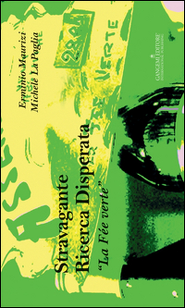 Stravagante ricerca disperata. «La Fée verte» - Librerie.coop Stravagante ricerca disperata. «La Fée verte» - Librerie.coop