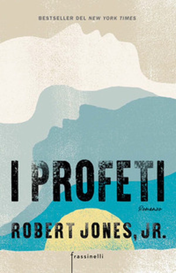 I profeti - Librerie.coop I profeti - Librerie.coop
