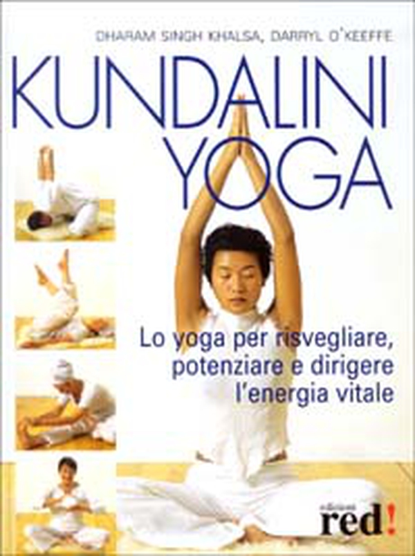 Kundalini yoga - Librerie.coop Kundalini yoga - Librerie.coop