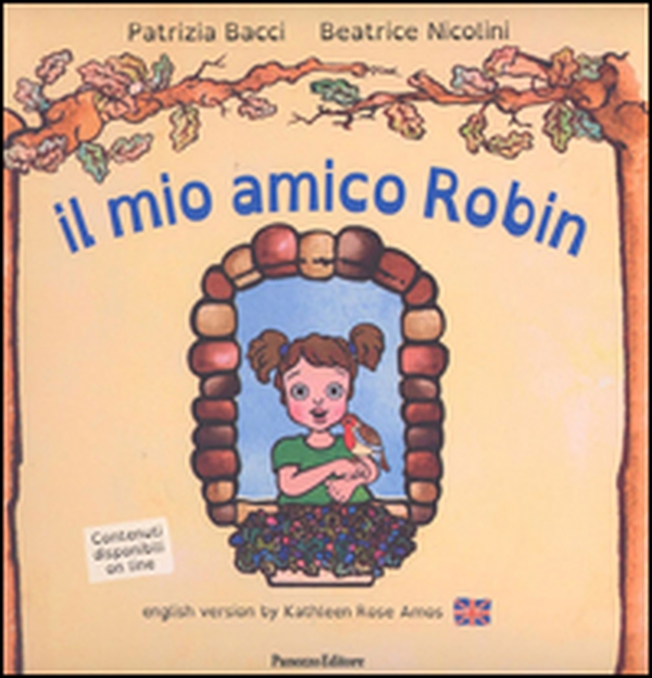 Il mio amico Robin. Ediz. italiana e inglese - Librerie.coop Il mio amico Robin. Ediz. italiana e inglese - Librerie.coop