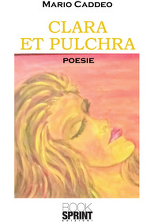 Clara et Pulchra - Librerie.coop Clara et Pulchra - Librerie.coop