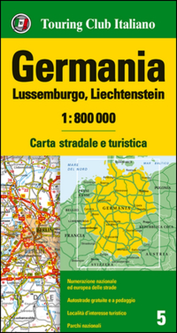 Germania, Lussemburgo, Liechtenstein 1:800.000. Carta stradale e turistica - Librerie.coop Germania, Lussemburgo, Liechtenstein 1:800.000. Carta stradale e turistica - Librerie.coop