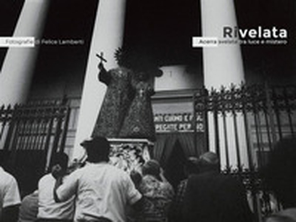 Rivelata. Acerra svelata tra luce e mistero. Ediz. italiana e inglese - Librerie.coop Rivelata. Acerra svelata tra luce e mistero. Ediz. italiana e inglese - Librerie.coop