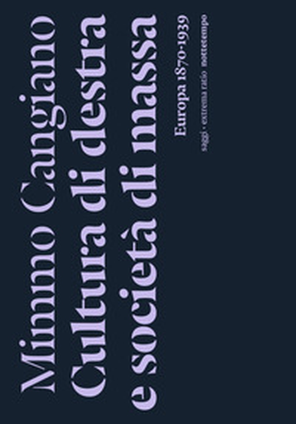 Cultura di destra e società di massa. Europa 1870-1939 - Librerie.coop Cultura di destra e società di massa. Europa 1870-1939 - Librerie.coop