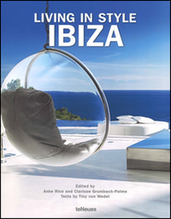 Living in style Ibiza. Ediz. inglese, tedesca e spagnola - Librerie.coop Living in style Ibiza. Ediz. inglese, tedesca e spagnola - Librerie.coop