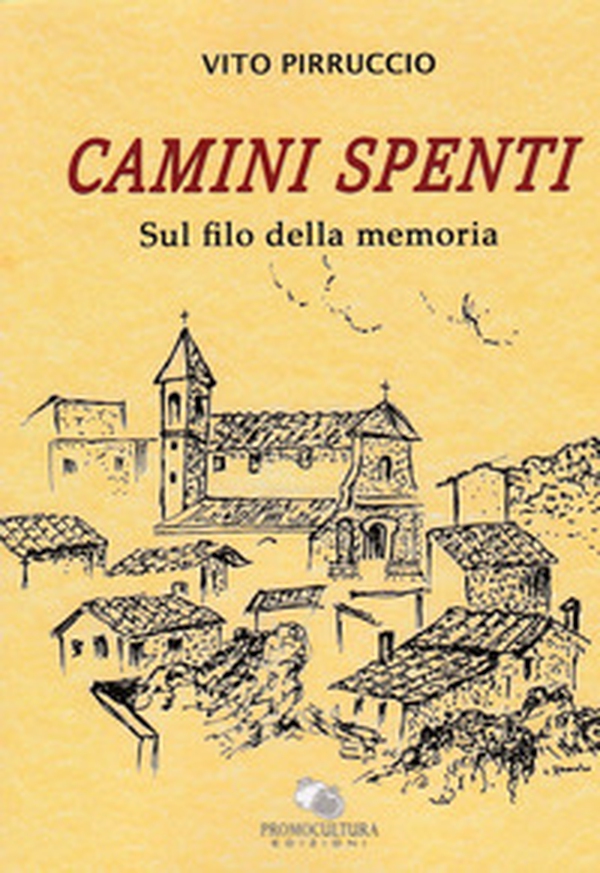 Camini spenti. Sul filo della memoria - Librerie.coop Camini spenti. Sul filo della memoria - Librerie.coop