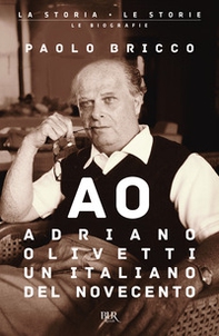 Adriano Olivetti, un italiano del Novecento - Librerie.coop
