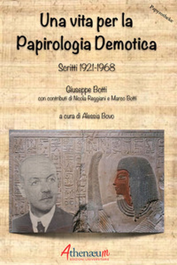 Una vita per la Papirologia Demotica. Scritti 1921-1968 - Librerie.coop Una vita per la Papirologia Demotica. Scritti 1921-1968 - Librerie.coop