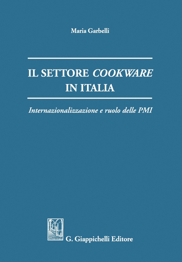 Il settore cookware in Italia - Librerie.coop Il settore cookware in Italia - Librerie.coop