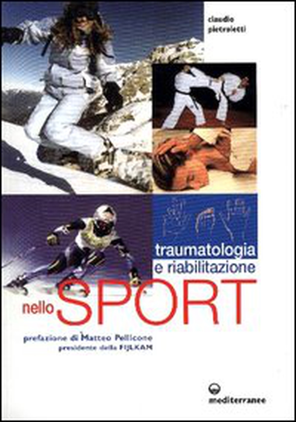 Traumatologia, pronto soccorso e riabilitazione nello sport agonistico - Librerie.coop Traumatologia, pronto soccorso e riabilitazione nello sport agonistico - Librerie.coop