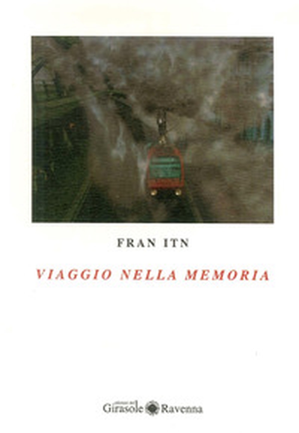 Viaggio nella memoria - Librerie.coop Viaggio nella memoria - Librerie.coop