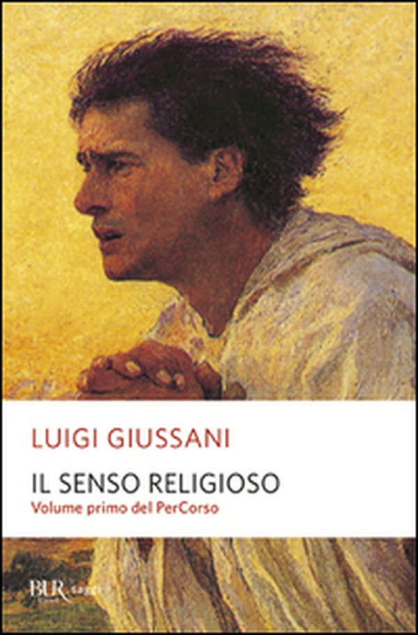 Il senso religioso. Volume primo del PerCorso - Librerie.coop Il senso religioso. Volume primo del PerCorso - Librerie.coop