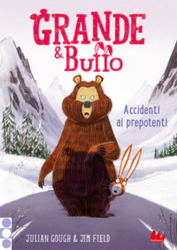 Grande & Buffo. Accidenti ai prepotenti - Librerie.coop Grande & Buffo. Accidenti ai prepotenti - Librerie.coop