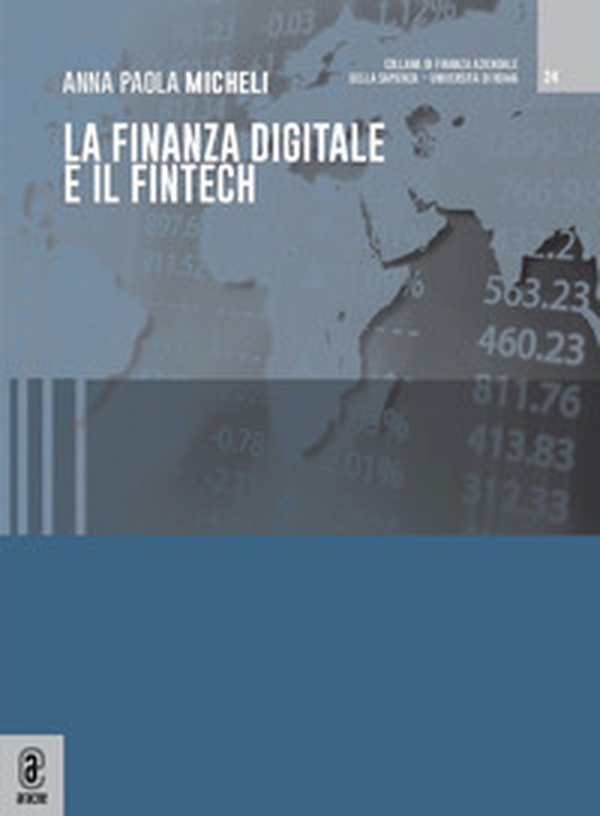 La finanza digitale e il Fintech - Librerie.coop La finanza digitale e il Fintech - Librerie.coop