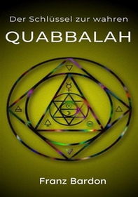 Der Schlüssel zur wahren Quabbalah - Librerie.coop