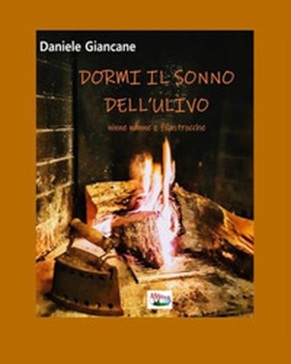 Dormi il sonno dell'ulivo. Ninne nanne e filastrocche - Librerie.coop Dormi il sonno dell'ulivo. Ninne nanne e filastrocche - Librerie.coop