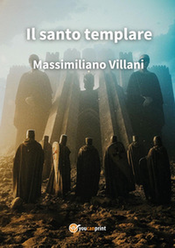 Il santo templare - Librerie.coop Il santo templare - Librerie.coop