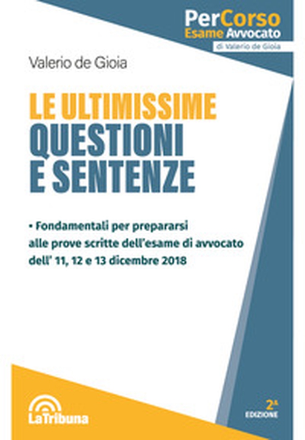 Le ultimissime questioni e sentenze - Librerie.coop Le ultimissime questioni e sentenze - Librerie.coop