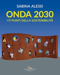 Onda 2030. I 17 punti della sostenibilità - Librerie.coop