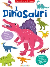 I dinosauri! Cerca attacca e impara. Con adesivi - Librerie.coop