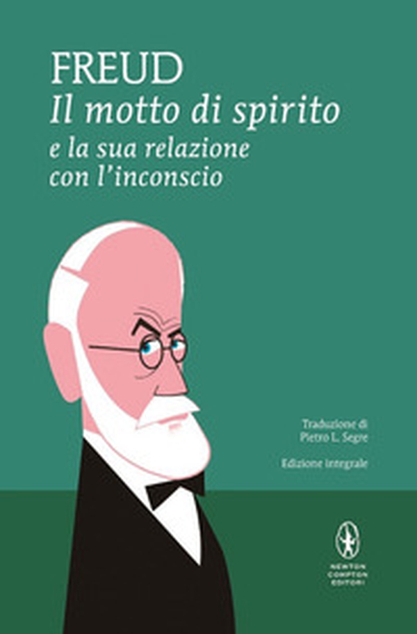 Il motto di spirito e la sua relazione con l'inconscio - Librerie.coop Il motto di spirito e la sua relazione con l'inconscio - Librerie.coop