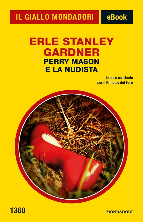 Perry Mason e la nudista (Il Giallo Mondadori) - Librerie.coop Perry Mason e la nudista (Il Giallo Mondadori) - Librerie.coop