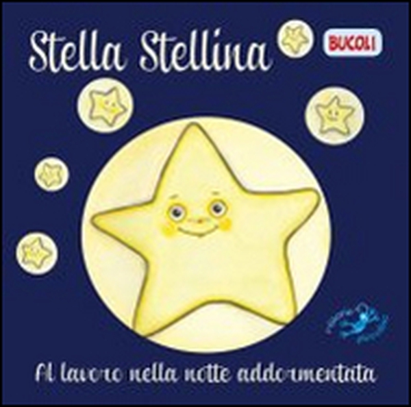 Stella Serafina. Al lavoro nella notte addormentata - Librerie.coop Stella Serafina. Al lavoro nella notte addormentata - Librerie.coop