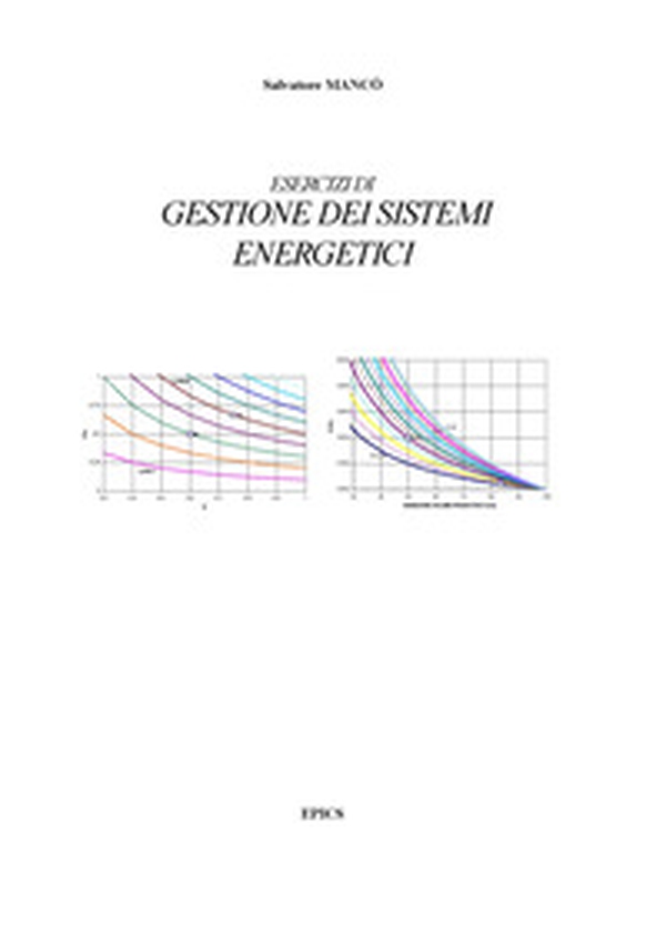 Esercizi di gestione dei sistemi energetici - Librerie.coop Esercizi di gestione dei sistemi energetici - Librerie.coop