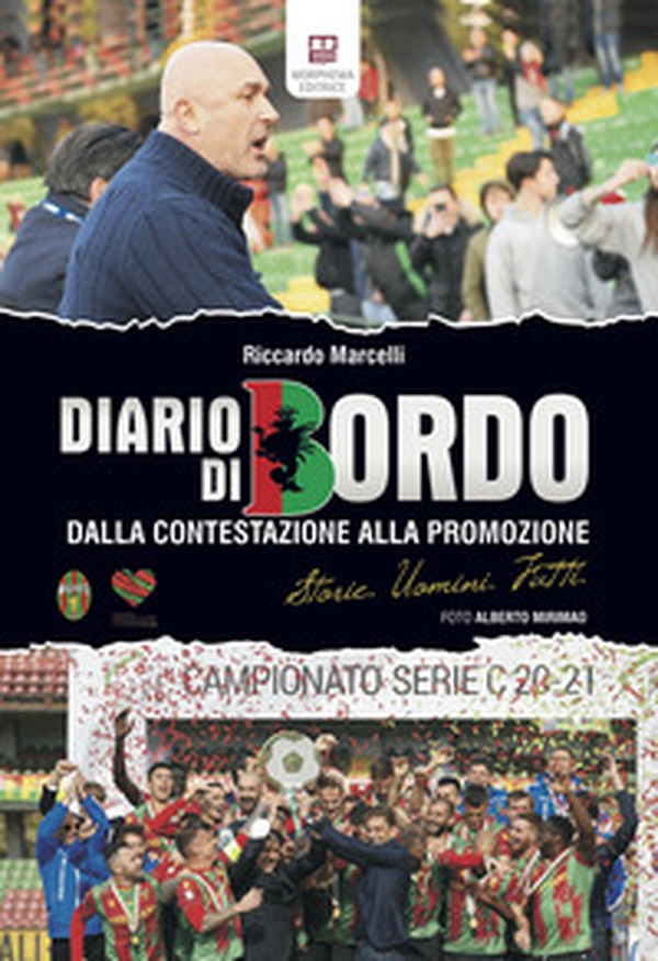 Diario di bordo. Dalla contestazione alla promozione. Storie, uomini, fatti - Librerie.coop Diario di bordo. Dalla contestazione alla promozione. Storie, uomini, fatti - Librerie.coop