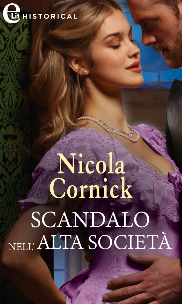 Scandalo nell'alta società (eLit) - Librerie.coop Scandalo nell'alta società (eLit) - Librerie.coop