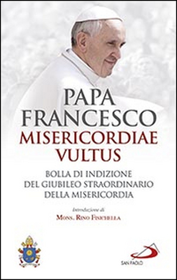 Misericordiae vultus. Bolla di indizione del giubileo straordinario della misericordia - Librerie.coop Misericordiae vultus. Bolla di indizione del giubileo straordinario della misericordia - Librerie.coop