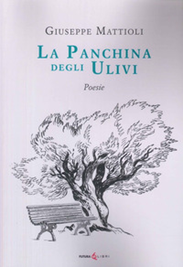 La panchina degli ulivi - Librerie.coop La panchina degli ulivi - Librerie.coop