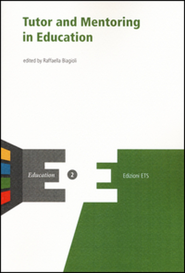 Tutor and mentoring in education - Librerie.coop Tutor and mentoring in education - Librerie.coop