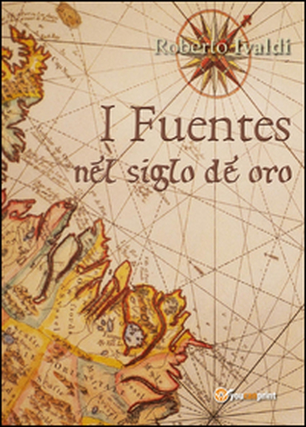 I Fuentes nel siglo de oro - Librerie.coop I Fuentes nel siglo de oro - Librerie.coop