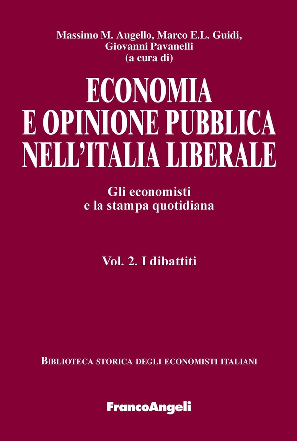 Economia e opinione pubblica. Gli economisti e la stampa quotidiana. Vol. 2. I dibattiti - Librerie.coop Economia e opinione pubblica. Gli economisti e la stampa quotidiana. Vol. 2. I dibattiti - Librerie.coop