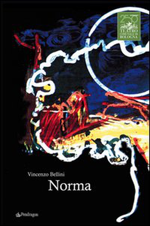 Vincenzo Bellini. Norma - Librerie.coop Vincenzo Bellini. Norma - Librerie.coop