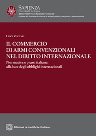 Il commercio di armi convenzionali nel diritto internazionale - Librerie.coop