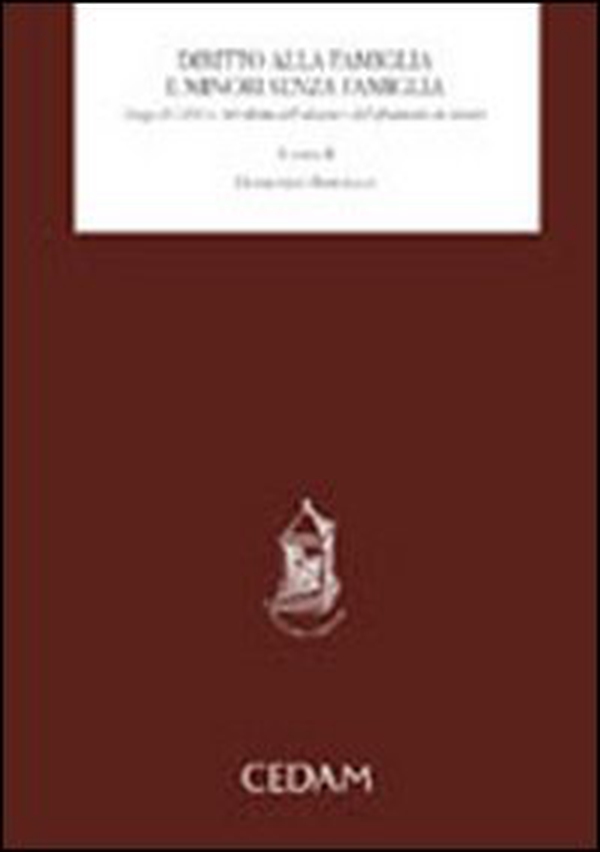 Diritto alla famiglia e minori senza famiglia (Legge 28 marzo 2001, n. 149 riforma dell'adozione e dell'affidamento dei minori) - Librerie.coop Diritto alla famiglia e minori senza famiglia (Legge 28 marzo 2001, n. 149 riforma dell'adozione e dell'affidamento dei minori) - Librerie.coop