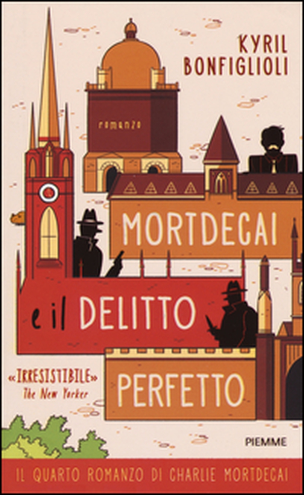 Mortdecai e il delitto perfetto. Charlie Mortdecai - Librerie.coop Mortdecai e il delitto perfetto. Charlie Mortdecai - Librerie.coop