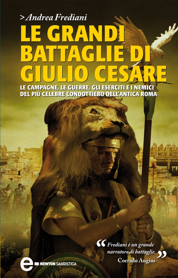 Le grandi battaglie di Giulio Cesare - Librerie.coop Le grandi battaglie di Giulio Cesare - Librerie.coop